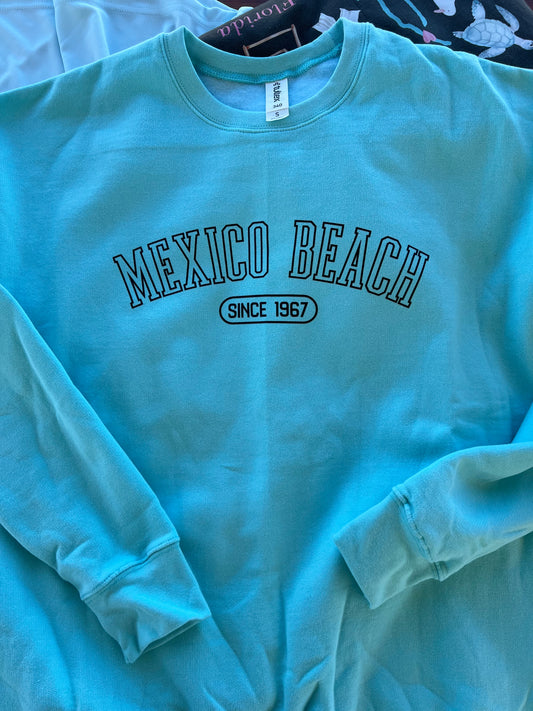 Mexico Beach - Since 1967 - Sweatshirt